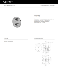 Vema Wellness Steel V08115- Miscelatore termostatico tondo per doccia da incasso con maniglia di regolazione temperatura e maniglia erogazione. Attacchi da 1/2”. 2 uscite.